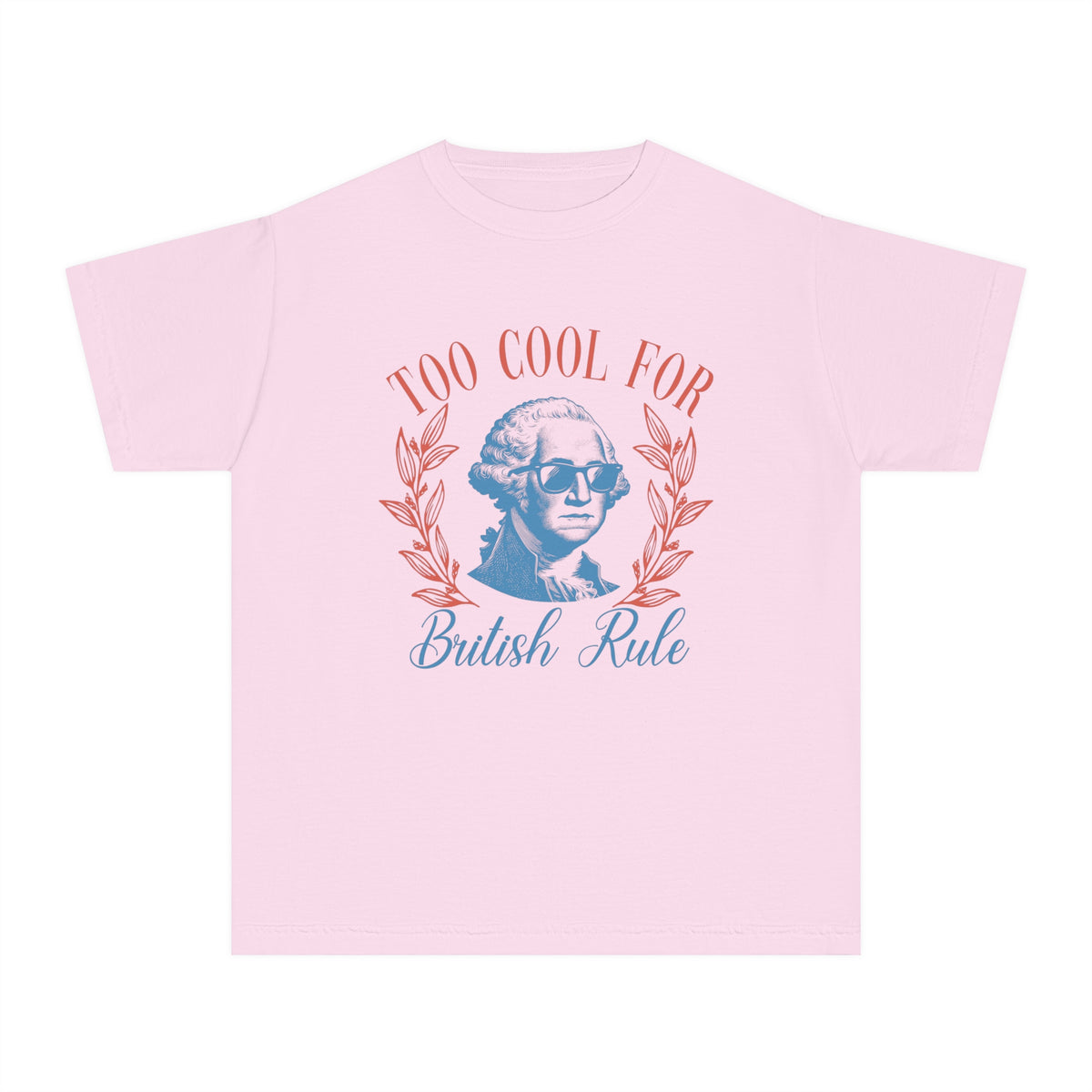 Too Cool For British Rule Comfort Colors Youth Midweight Tee