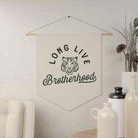 Long Live Brotherhood Wall Pennant