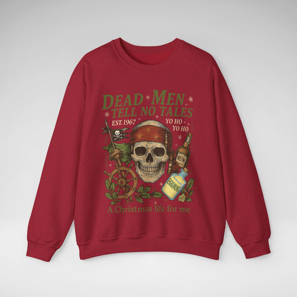 Dead Men Tell No Tales - A Christmas Life for Me Gildan Unisex Heavy Blend™ Crewneck Sweatshirt