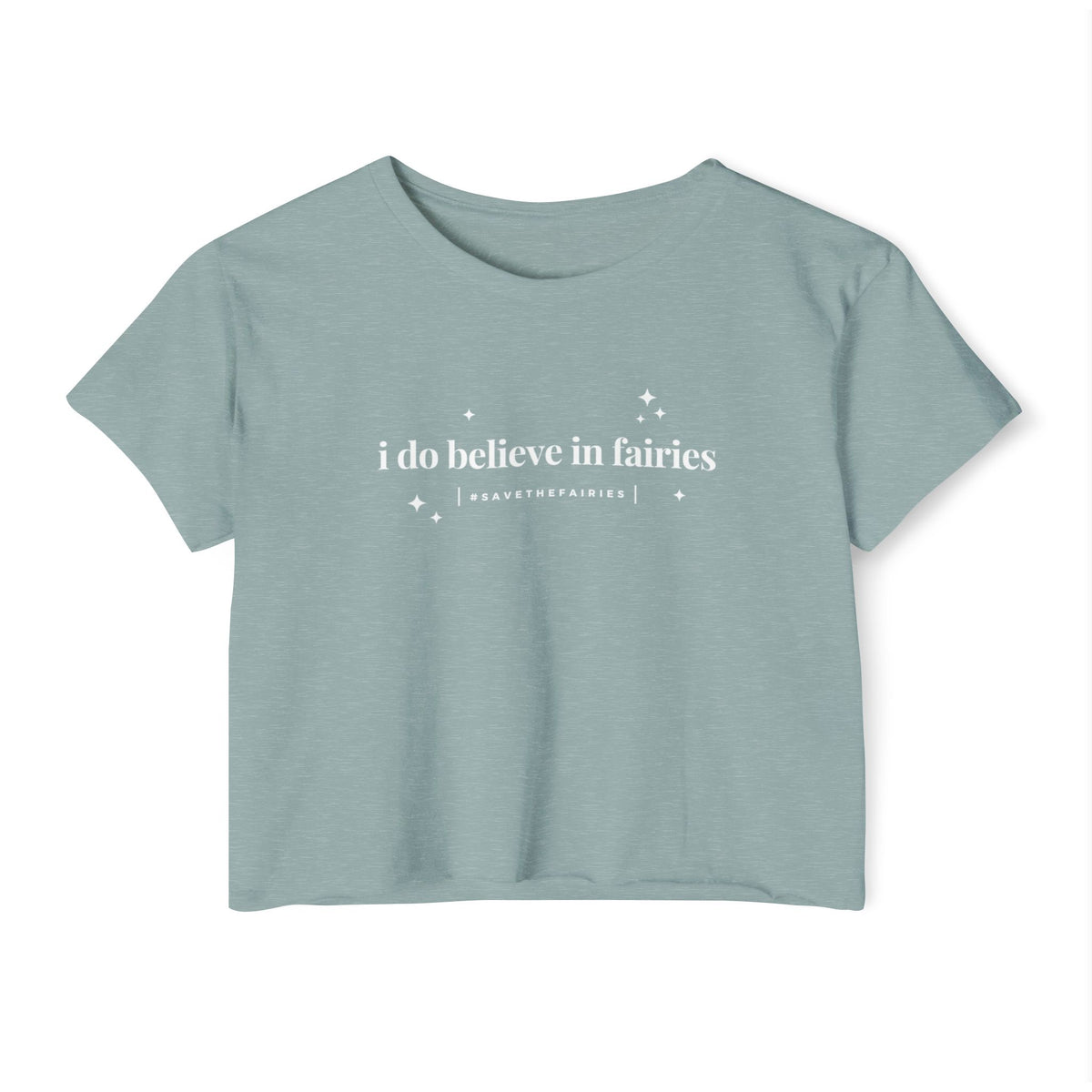 I Do Believe In Fairies Women's Festival Crop Top