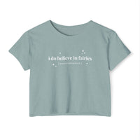 I Do Believe In Fairies Women's Festival Crop Top