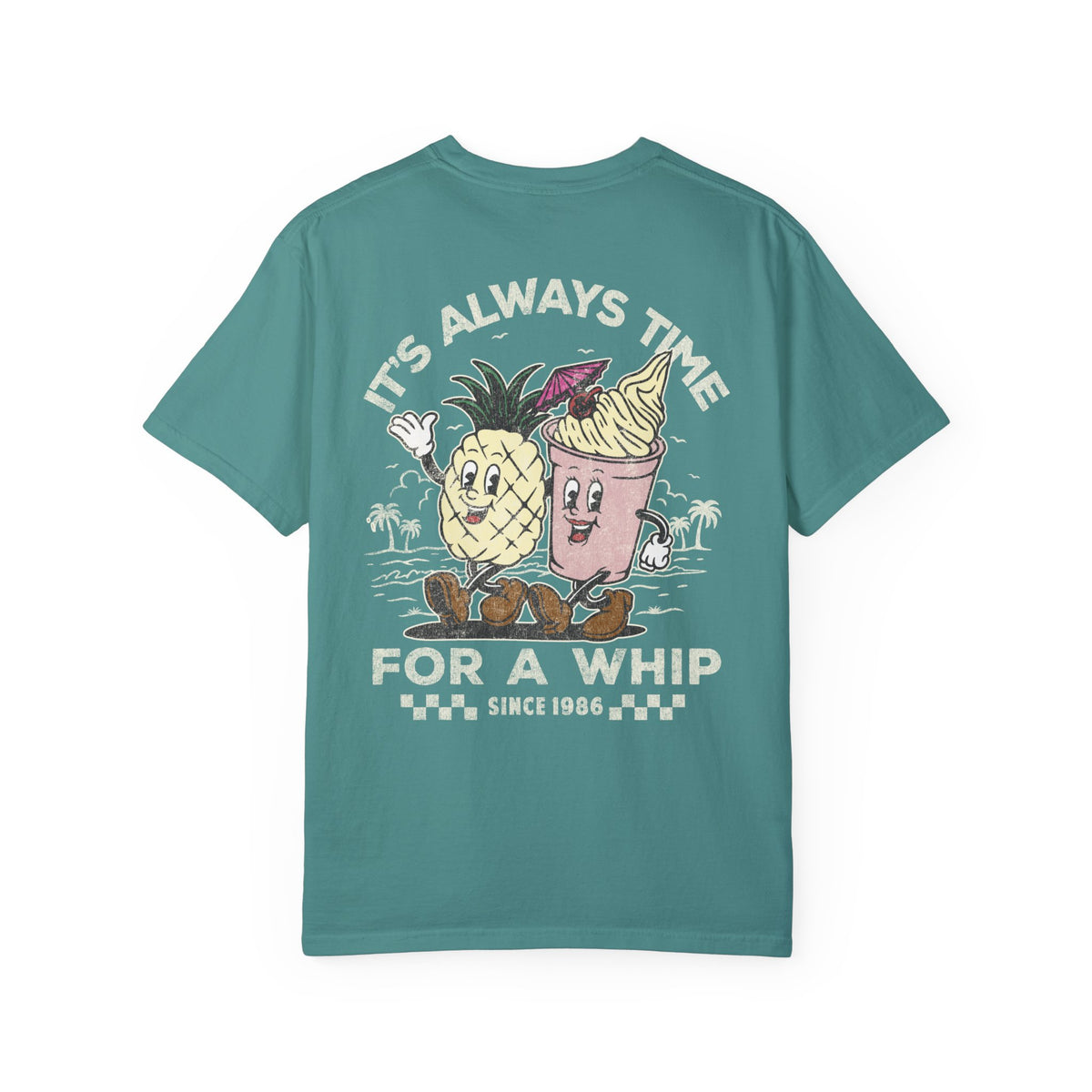 It's Always Time For A Whip Comfort Colors Unisex Garment-Dyed T-shirt