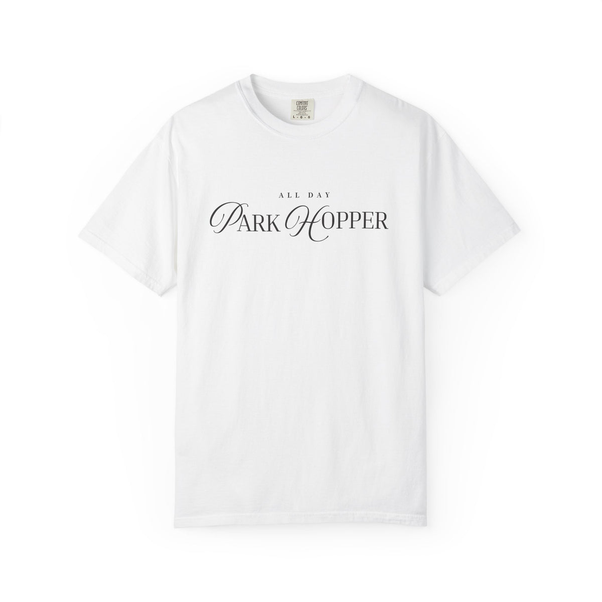 All Day Park Hopper Comfort Colors Unisex Garment-Dyed T-shirt