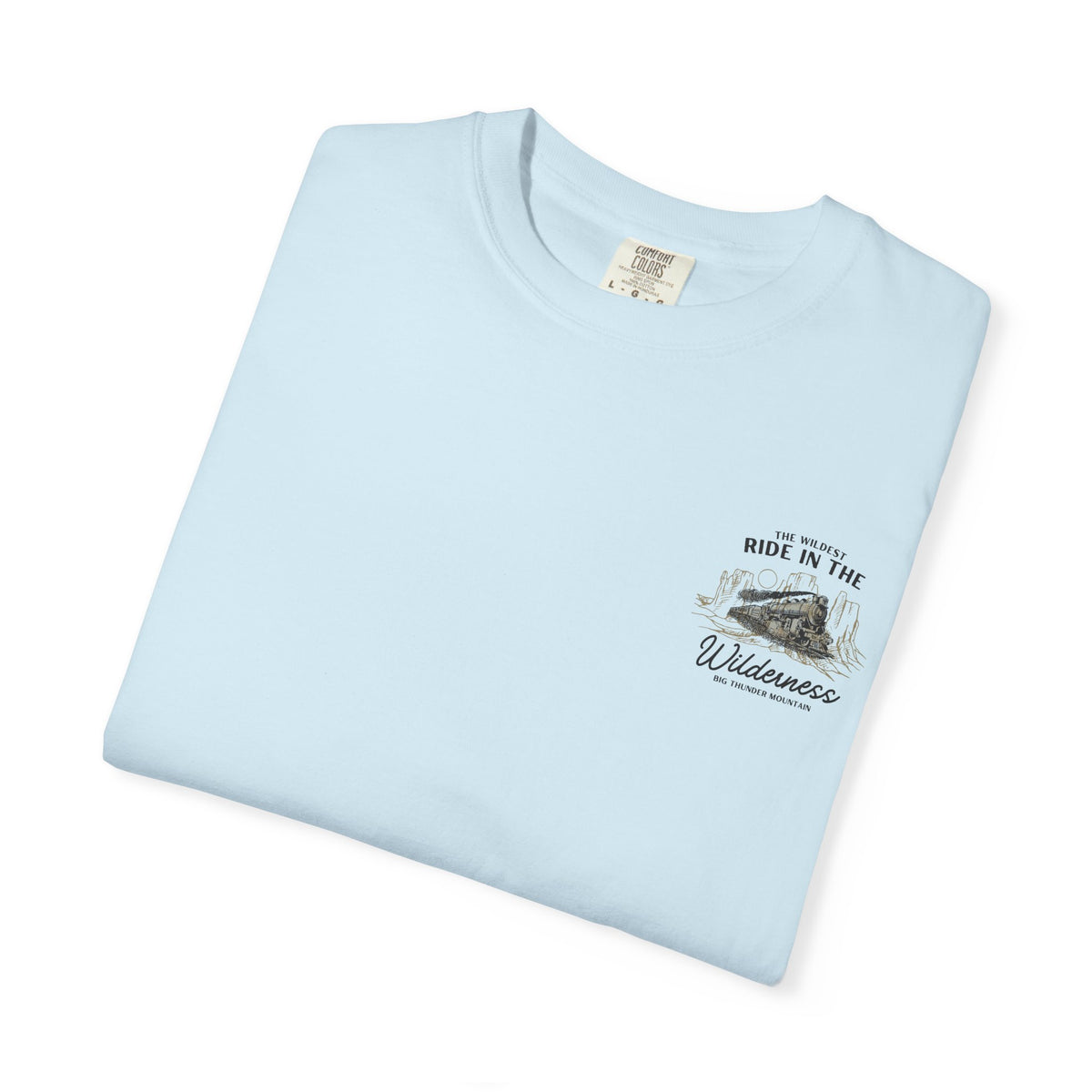 The Wildest Ride in the Wilderness Comfort Colors Unisex Garment-Dyed T-shirt