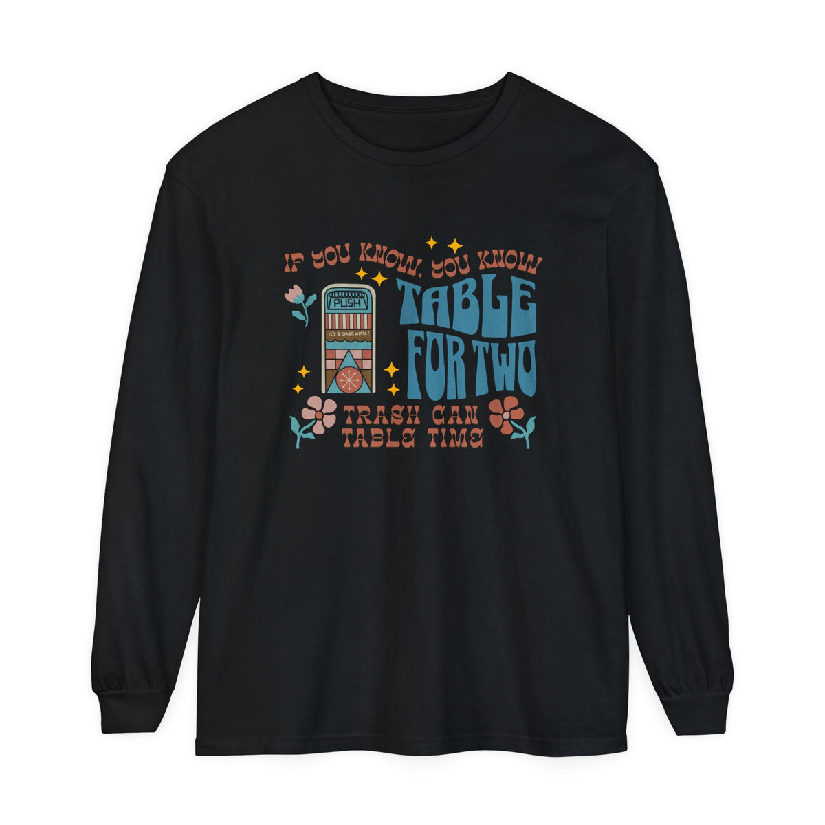 Table For Two Comfort Colors Unisex Garment-dyed Long Sleeve T-Shirt