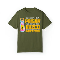 Oh Right The Poison Comfort Colors Unisex Garment-Dyed T-shirt