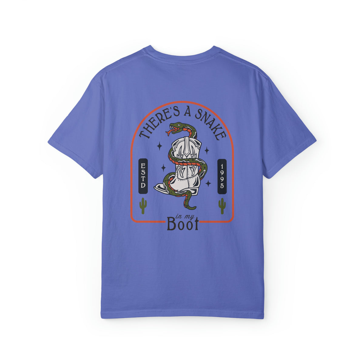 There's A Snake In My Boot Comfort Colors Unisex Garment-Dyed T-shirt