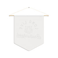 Long Live Brotherhood Wall Pennant