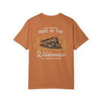 The Wildest Ride in the Wilderness Comfort Colors Unisex Garment-Dyed T-shirt