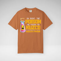 Oh Right The Poison Comfort Colors Unisex Garment-Dyed T-shirt