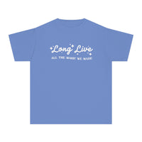 Long Live All The Magic We Made Comfort Colors Youth Midweight Tee