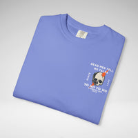 Dead Men Tell No Tales Comfort Colors Unisex Garment-Dyed T-shirt