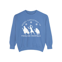 Merry Christmas Ya Foolish Mortals Comfort Colors Unisex Garment-Dyed Sweatshirt