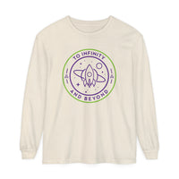 To Infinity And Beyond Comfort Colors Unisex Garment-dyed Long Sleeve T-Shirt