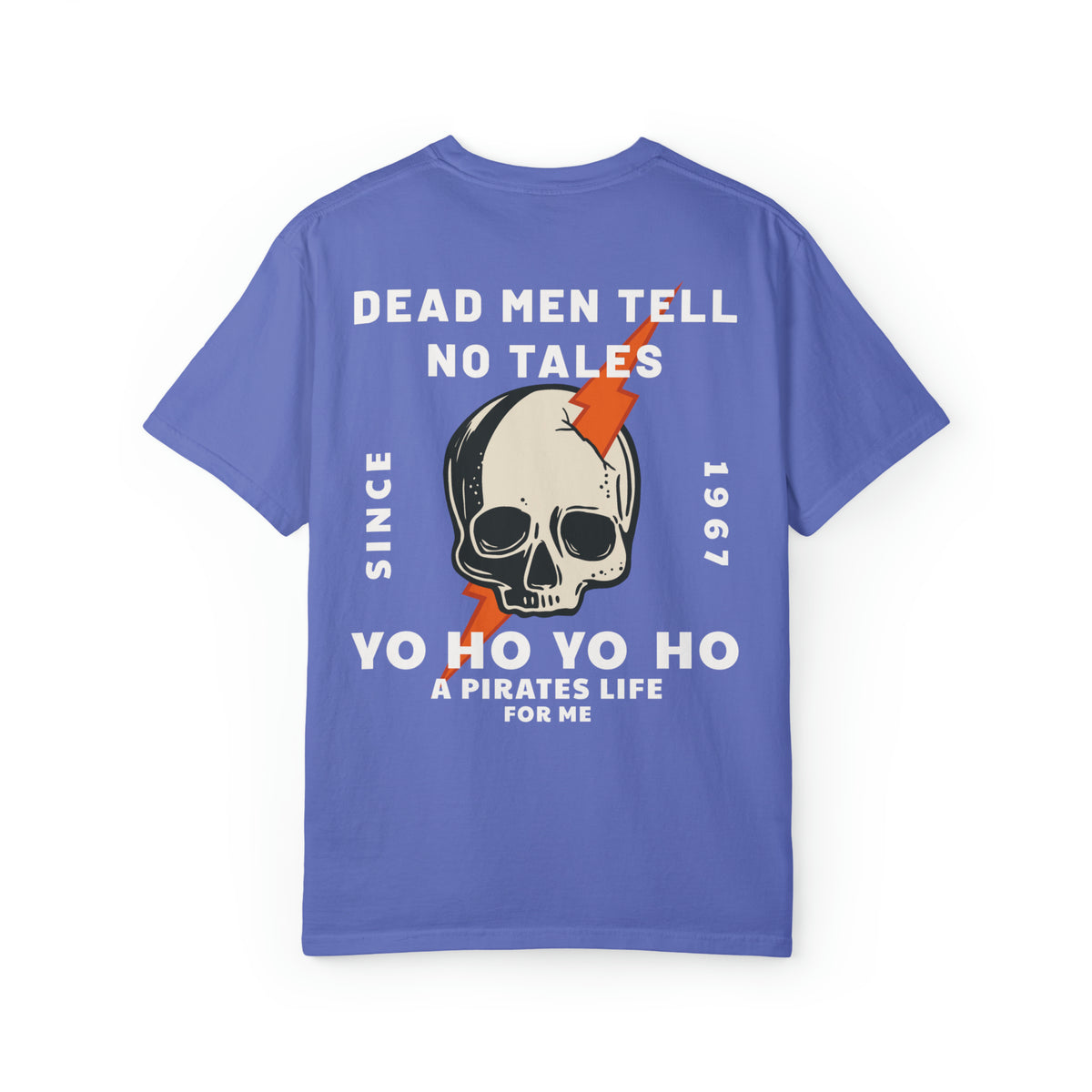 Dead Men Tell No Tales Comfort Colors Unisex Garment-Dyed T-shirt