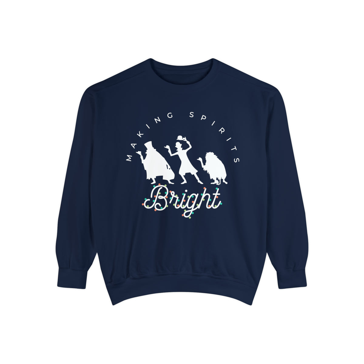 Making Spirits Bright Comfort Colors Unisex Garment-Dyed Sweatshirt