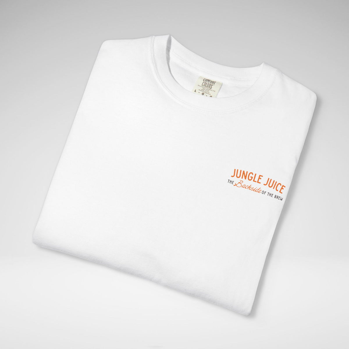 Jungle Juice - The Backside of the Brew Comfort Colors Unisex Garment-Dyed T-shirt