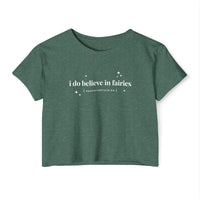 I Do Believe In Fairies Women's Festival Crop Top