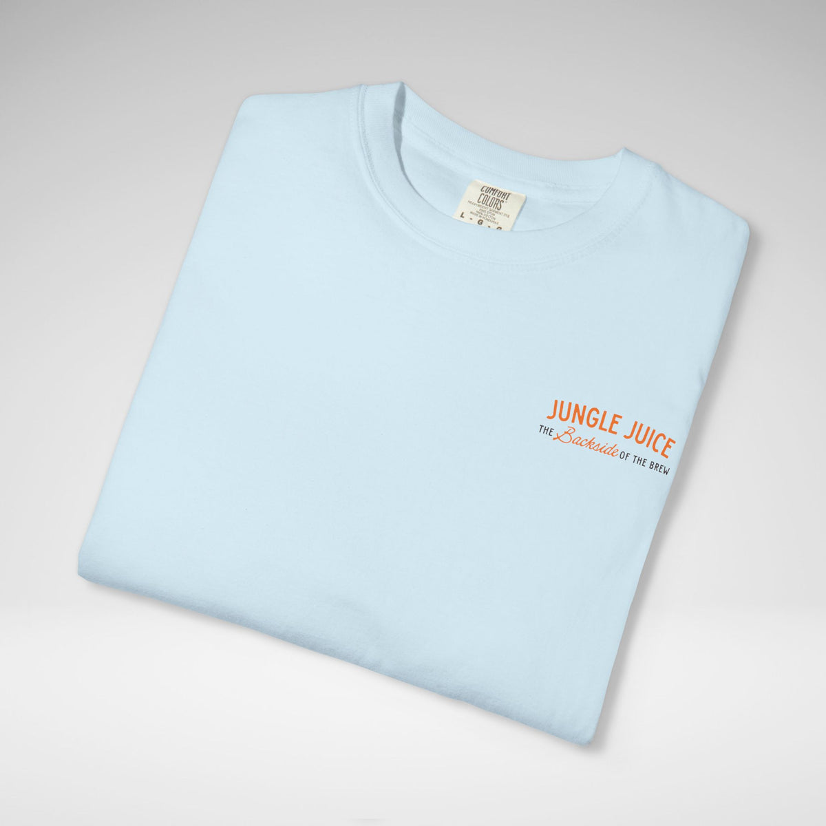 Jungle Juice - The Backside of the Brew Comfort Colors Unisex Garment-Dyed T-shirt