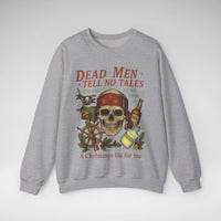 Dead Men Tell No Tales - A Christmas Life for Me Gildan Unisex Heavy Blend™ Crewneck Sweatshirt