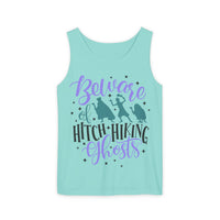 Beware of Hitchhiking Ghosts Unisex Comfort Colors Garment-Dyed Tank Top