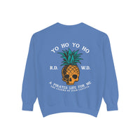Yo Ho A Pirates Life For Me Comfort Colors Unisex Garment-Dyed Sweatshirt
