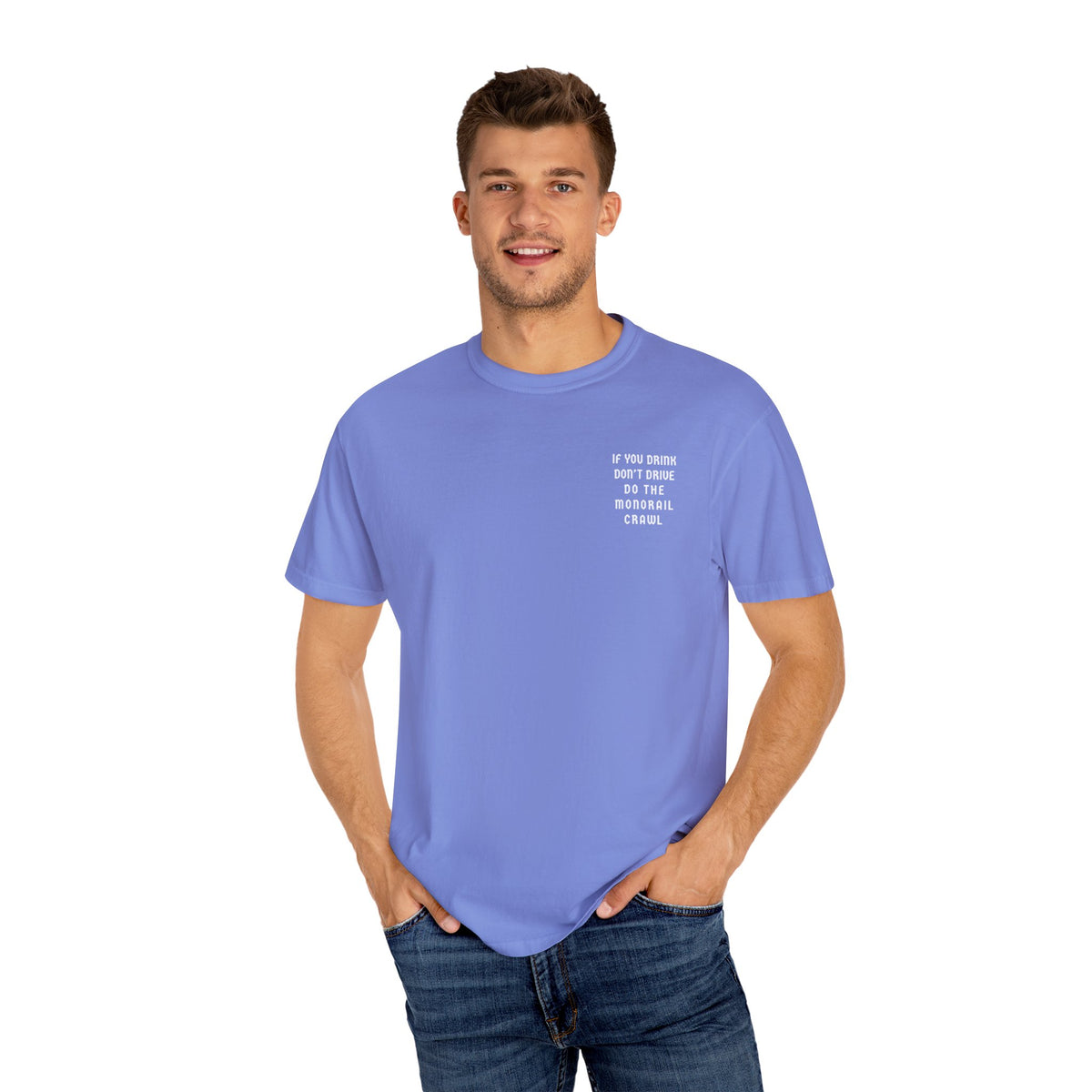 If You Drink Don't Drive Do The Monorail Crawl Comfort Colors Unisex Garment-Dyed T-shirt
