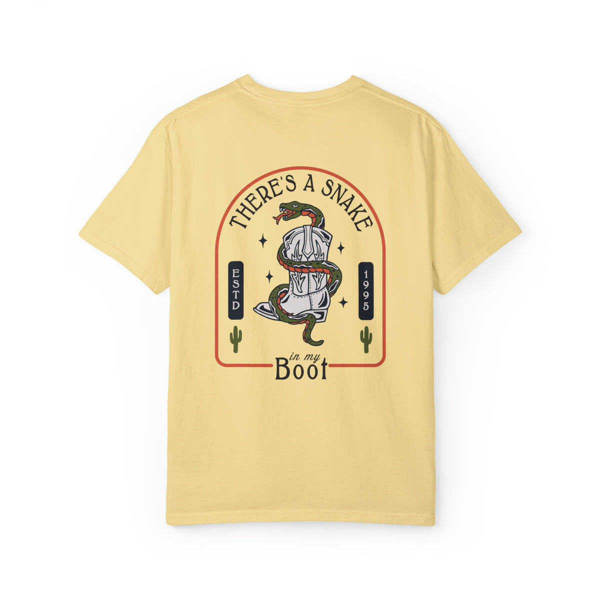 There's A Snake In My Boot Comfort Colors Unisex Garment-Dyed T-shirt