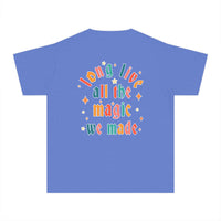 Long Live All The Magic We Made Comfort Colors Youth Midweight Tee
