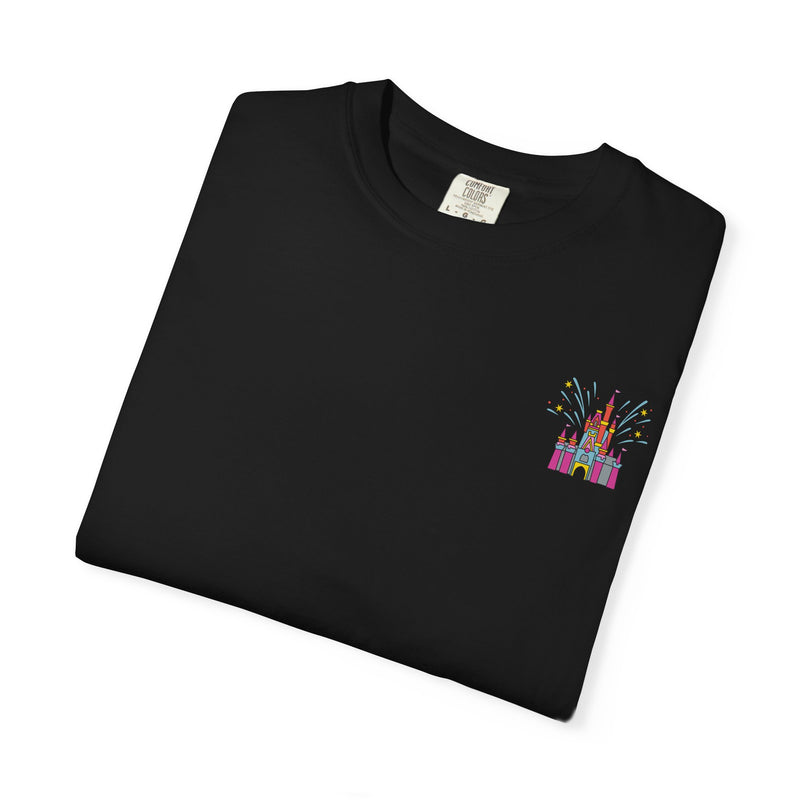Long Live All The Magic We Made Comfort Colors Unisex Garment-Dyed T-shirt