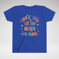 Long Live All The Magic We Made Bella Canvas Youth Short Sleeve Tee