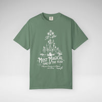 It's the Most Magical Time of the Year Comfort Colors Unisex Garment-Dyed T-shirt
