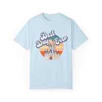 Best Day Ever Comfort Colors Unisex Garment-Dyed T-shirt