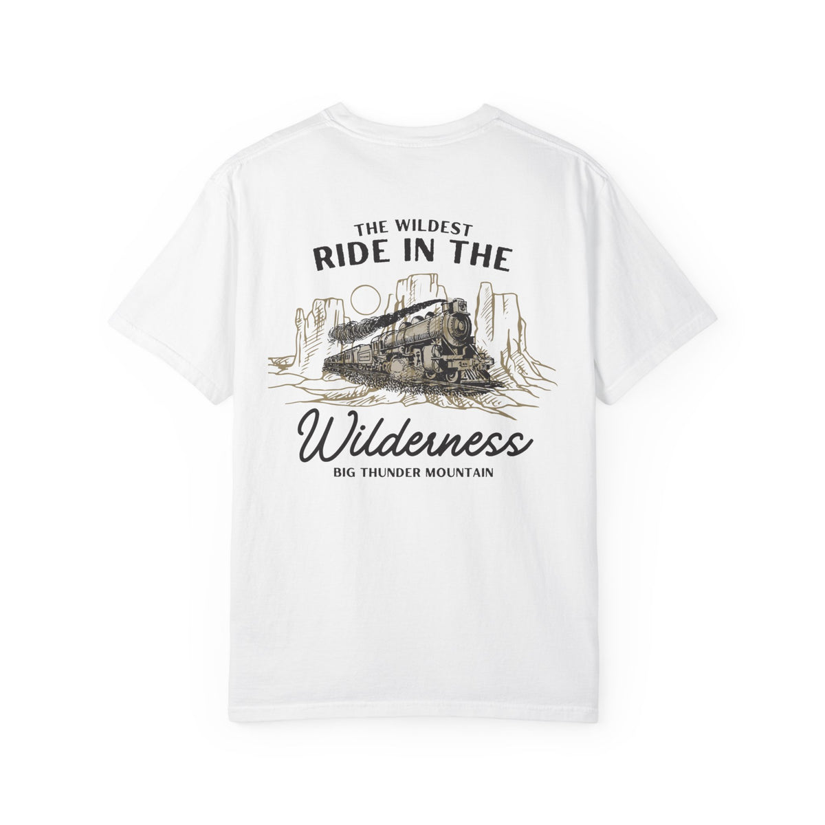 The Wildest Ride in the Wilderness Comfort Colors Unisex Garment-Dyed T-shirt