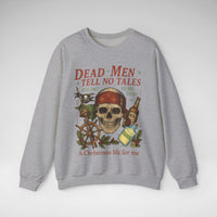 Dead Men Tell No Tales - A Christmas Life for Me Gildan Unisex Heavy Blend™ Crewneck Sweatshirt