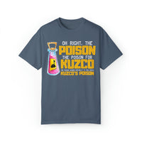 Oh Right The Poison Comfort Colors Unisex Garment-Dyed T-shirt
