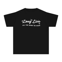 Long Live All The Magic We Made Comfort Colors Youth Midweight Tee