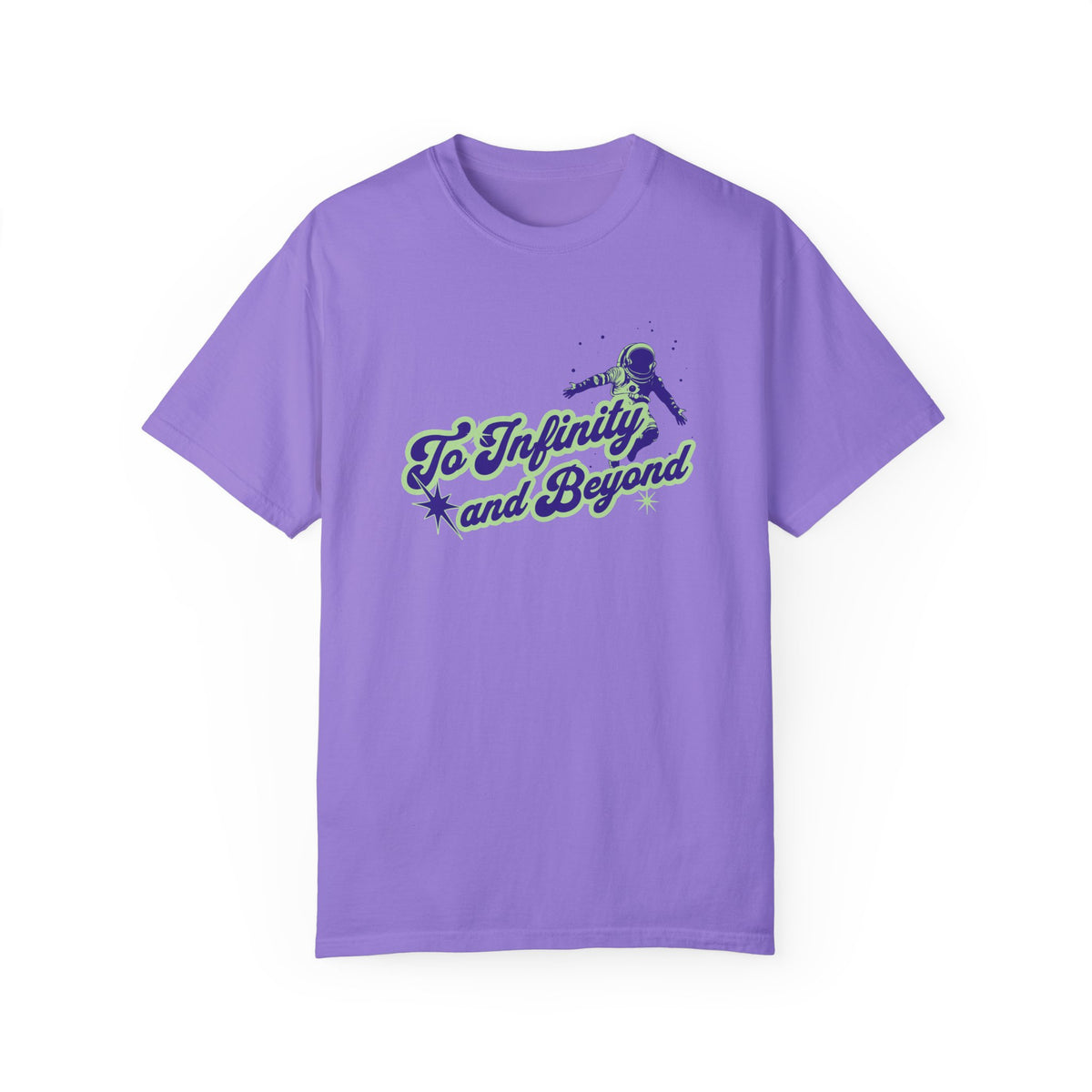 To Infinity and Beyond Comfort Colors Unisex Garment-Dyed T-shirt