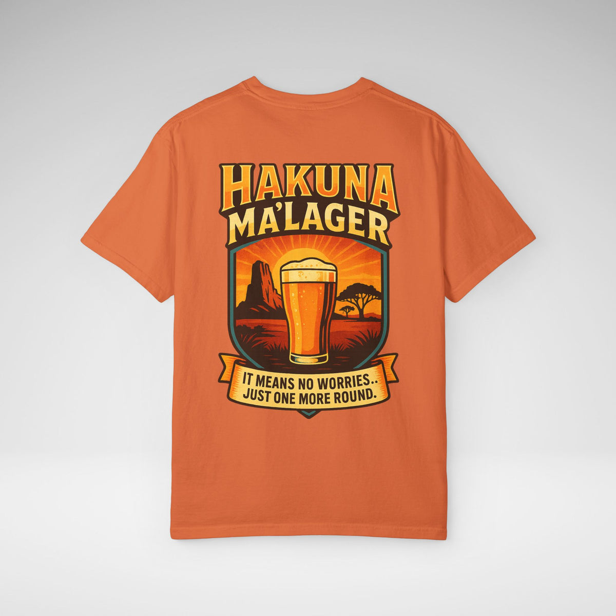 Hakuna Ma'Lager Comfort Colors Unisex Garment-Dyed T-shirt