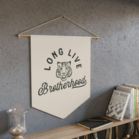 Long Live Brotherhood Wall Pennant