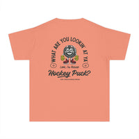 What Are You Lookin' At Ya' Hockey Puck Comfort Colors Youth Midweight Tee