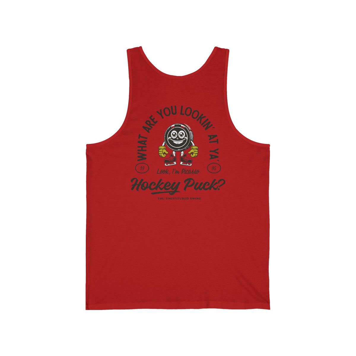 What Are You Lookin' At Ya' Hockey Puck Tank