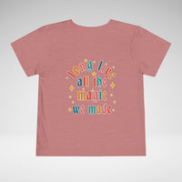 Long Live All The Magic We Made Toddler Bella Canvas Short Sleeve Tee