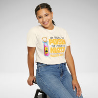Oh Right The Poison Comfort Colors Unisex Garment-Dyed T-shirt