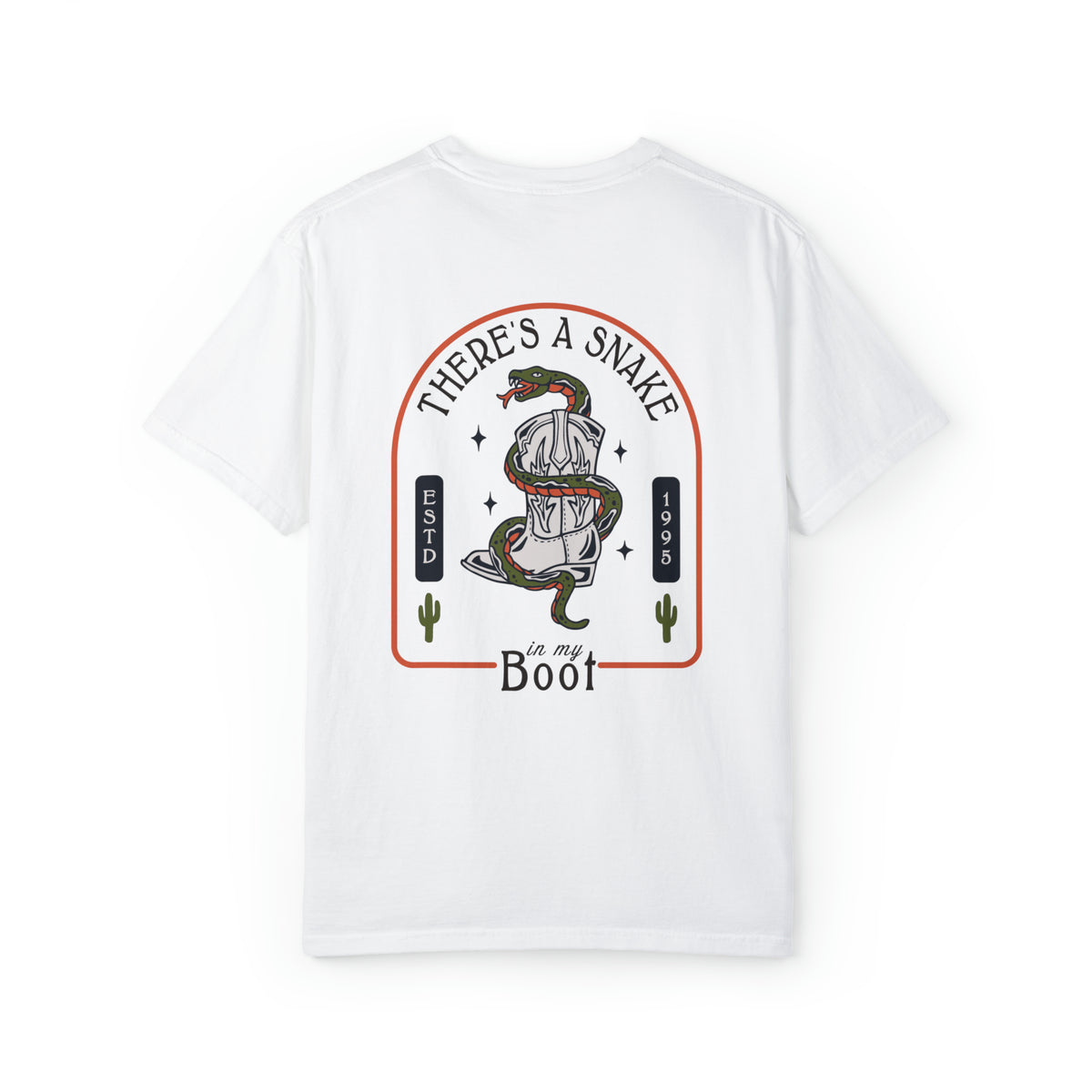 There's A Snake In My Boot Comfort Colors Unisex Garment-Dyed T-shirt