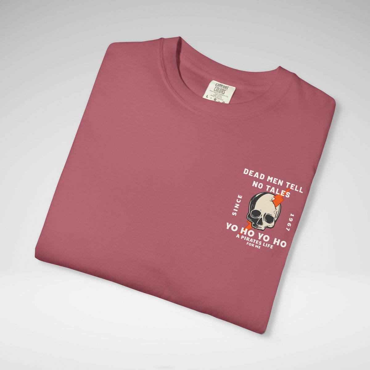 Dead Men Tell No Tales Comfort Colors Unisex Garment-Dyed T-shirt