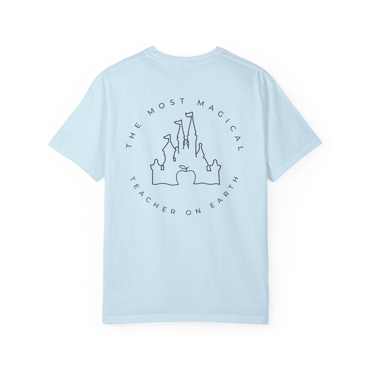 Most Magical Teacher On Earth Comfort Colors Unisex Garment-Dyed T-shirt