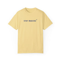 Stay Magical Comfort Colors Unisex Garment-Dyed T-shirt