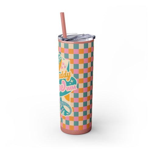 But Daddy I Love Him Maars Maker Skinny Matte Tumbler, 20oz
