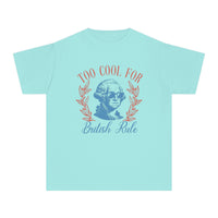 Too Cool For British Rule Comfort Colors Youth Midweight Tee